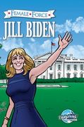 Female Force: Jill Biden (en Inglés)