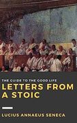 Letters From a Stoic: Volume i