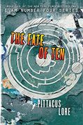 The Fate of ten (Lorien Legacies) 