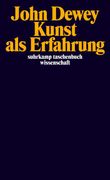 Kunst als Erfahrung (en Alemán)