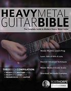 The Heavy Metal Guitar Bible: The Complete Guide to Modern Heavy Metal Guitar (en Inglés)