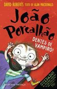 João Porcalhão n. º 5 Dentes de Vampiro! (en Portugués)