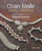 Chain Maille Jewelry Workshop: Techniques and Projects for Weaving With Wire (en Inglés)