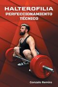 Halterofilia Perfeccionamiento Técnico