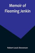 Memoir of Fleeming Jenkin (en Inglés)