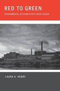 red to green,environmental activism in post-soviet russia