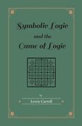 symbolic logic and the game of logic (en Inglés)