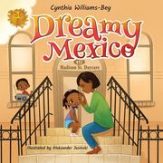 Dreamy Mexico (en Inglés)
