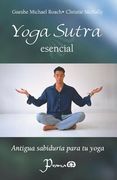 Yoga sutra esencial: Antigua sabiduria para tu yoga (in Spanish)