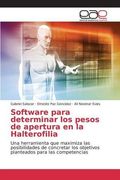 Software Para Determinar los Pesos de Apertura en la Halterofilia: Una Herramienta que Maximiza las Posibilidades de Concretar los Objetivos Planteados Para las Competencias