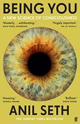 Being You: A new Science of Consciousness (The Sunday Times Bestseller) (en Inglés)