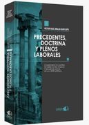 Precedentes, doctrina y plenos laborales