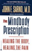 the mind body prescription,healing the body, healing the pain