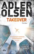 Takeover. Und sie Dankte den Göttern. Thriller (in German)