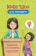 Ayudemos a la Alcaldesa (Katie woo y su Vecindario)
