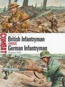 British Infantryman Vs German Infantryman: Somme 1916 (en Inglés)