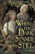 Where the Dark Stands Still (en Inglés)