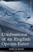 confessions of an english opium-eater (en Inglés)