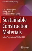 Sustainable Construction Materials: Select Proceedings of Acmm 2021 (en Inglés)