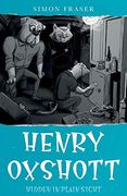 Henry Oxshott: Hidden in Plain Sight (en Inglés)