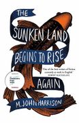 The Sunken Land Begins to Rise Again: Winner of the Goldsmiths Prize 2020 (en Inglés)