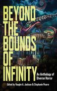 Beyond the Bounds of Infinity (en Inglés)