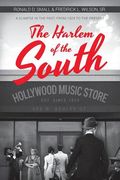 The Harlem of the South (en Inglés)