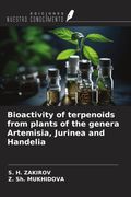 Bioactivity of terpenoids from plants of the genera Artemisia, Jurinea and Handelia