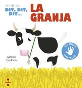 Amb el Dit, Dit, Dit.   La Granja