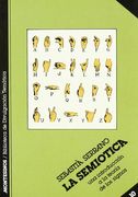 La Semiotica: Una Introduccion a la Teoria de los Signos (4ª Ed. ) (in Spanish)