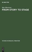 From Story to Stage (Studies in English Literature) 