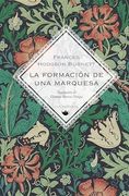 La Formacion de una Marquesa