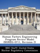 human factors engineering program review model (nureg-0711, revision 2) (en Inglés)