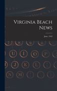 Virginia Beach News; June, 1942