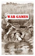 War Games: A collection of word puzzles with a Vietnam conflict theme Crosswords - Cryptograms - WordSearch - WordScramble - Word (en Inglés)