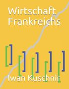 Wirtschaft Frankreichs (en Alemán)