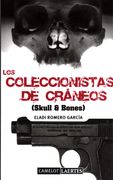 Los Coleccionistas de Cráneos (in Spanish)