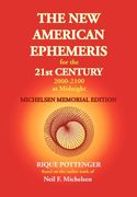 The new American Ephemeris for the 21St Century 2000-2100 at Midnight, Michelsen Memorial Edition (en Inglés)