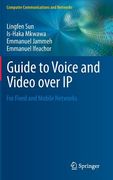 guide to voice and video over ip: for fixed and mobile networks (en Inglés)