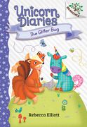 The Glitter Bug: A Branches Book (Unicorn Diaries #9) (en Inglés)