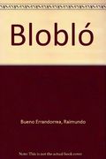 Bloblo (castellano) (Castellano (kalandraka)) (in Spanish)