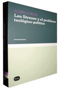 Leo Strauss y el Problema Teológico-Político