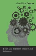 Yoga and Western Psychology - A Comparison (en Inglés)