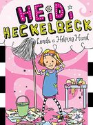 Heidi Heckelbeck Lends a Helping Hand (en Inglés)