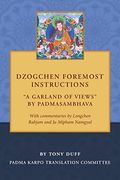 Dzogchen Foremost Instructions, A Garland of Views