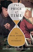 The Price of Time: The Real Story of Interest 