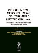 Mediación Civil, Mercantil, Penal, Penitenciaria e Institucional 2022