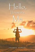 Hello, i Know It'S me (en Inglés)