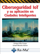 Ciberseguridad IoT y su aplicación en Ciudades
