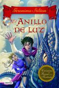 El Anillo de Luz: Crónicas del Reino de la Fantasía 4 (Geronimo Stilton)